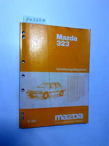 Mazda: Mazda 323 Verkabelungsdiagramm Europa und alle Ausführungen (Linkslenker) 8/89. 