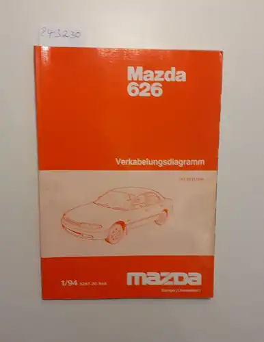 Mazda: Mazda 626 Verkabelungsadiagramm 1YZ GE12J2095 1/94 5297-20-94A. 
