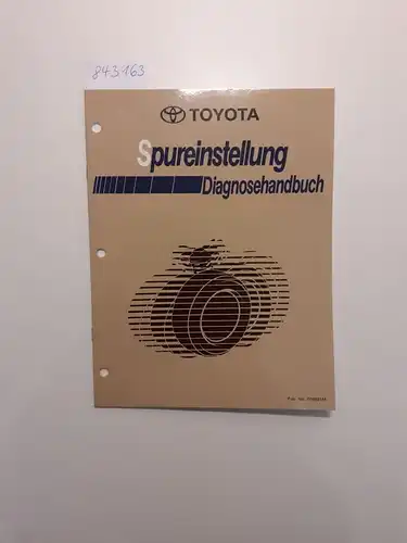 Toyota: Spureinstellung Diagnosehandbuch. 