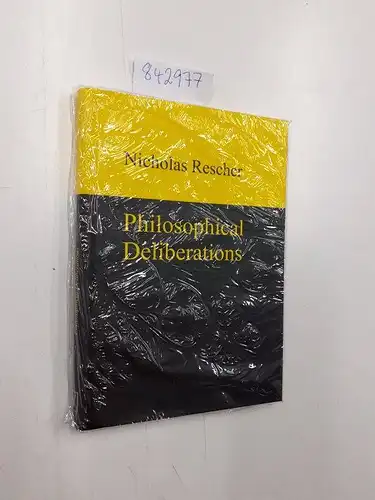 Rescher, Nicholas (Verfasser): Philosophical Deliberations. 