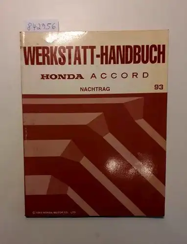 Honda: Honda Accord Werkstatthandbuch Nachtrag 93. 