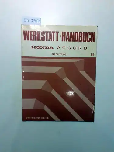 Honda: Honda Accord Werkstatthandbuch Nachtrag 95. 