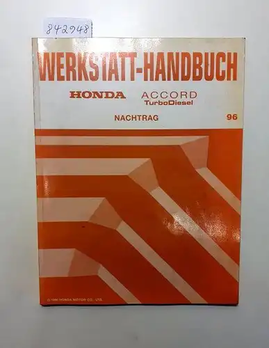 Honda: Honda Accord TurboDiesel Werkstatthandbuch Nachtrag 96. 