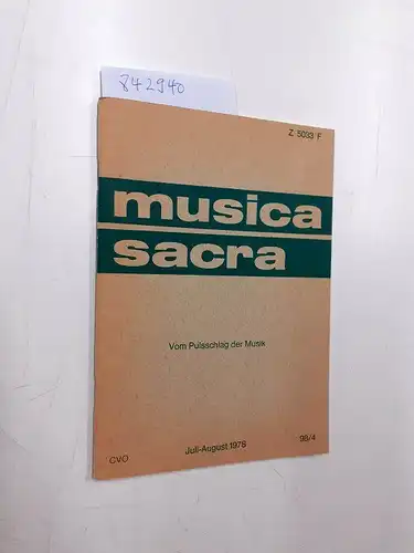 Fellerer, Gustav, Peter Reichert und Gerhard Felt: musica sacra. Vom Pulsschlag der Musik. 