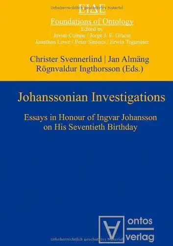 Svennerlind, Christer, Jan Almäng and Rögnvaldur Ingthorsson: Johanssonian Investigations: Essays in Honour of Ingvar Johansson on His Seventieth Birthday. 