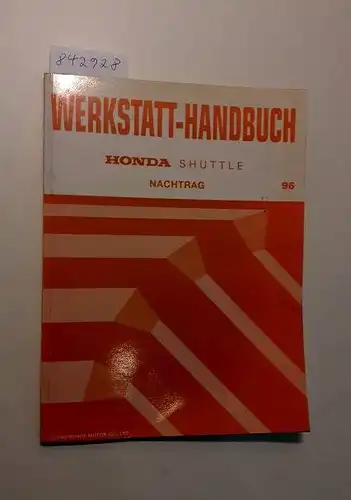 Honda: Honda Shuttle Werkstatthandbuch Nachtrag 96. 