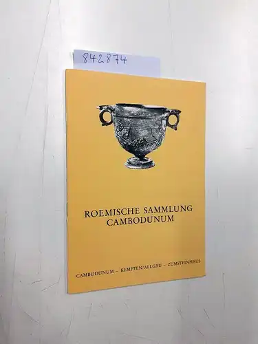 Kunkel, Otto: Römische Sammlung Cambodunum
 Ausstellung der in Kempten/ Allgäu gefundenen Reste einer römischen Stadt mit dem keltischen Namen Cambodunum. 