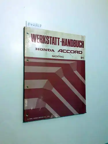 Honda: Honda Accord Werkstatthandbuch Nachtrag 91. 