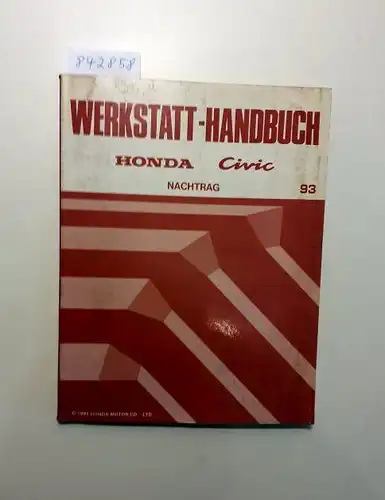 Honda: Honda Civic Werkstatthandbuch. Nachtrag 93. 