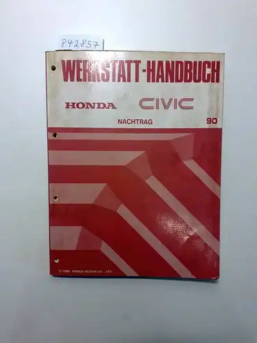 Honda: Honda Civic Werkstatthandbuch. Nachtrag 90. 