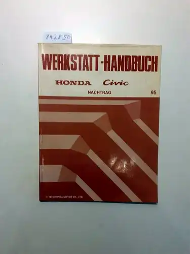 Honda: Honda Civic. Werkstatthandbuch Nachtrag 95. 