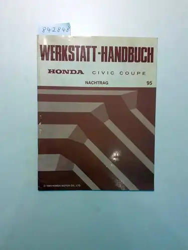 Honda: Honda Civic Coupe.  Werkstatthandbuch. Nachtrag 95. 