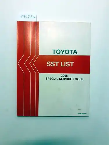 Toyota: Toyota SST List 2005 Service Tools. 