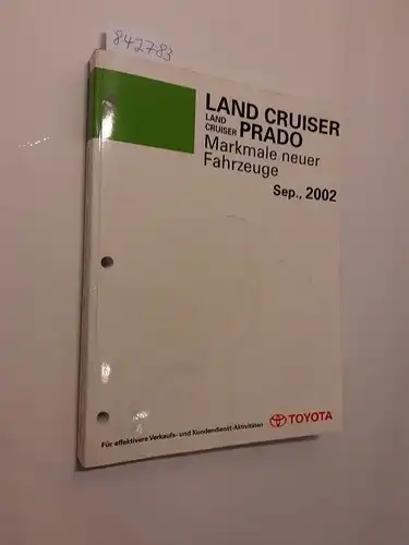 Toyota: Toyota Land Cruiser. Land Cruiser Prado Merkmale neuer Fahrzeuge September, 2002. 