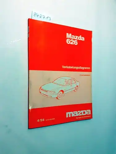 Mazda: Mazda 626 Verkabelungsdiagramm 1YZ GE12J205802219 4/94 5312-20-94D. 