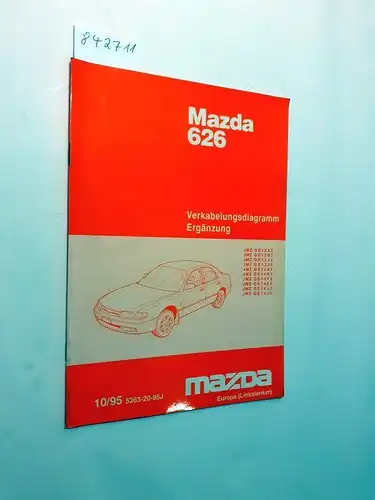 Mazda: Mazda 626 Verkabelungsdiagramm. Ergänzung 10/95 5363-20-95J. 