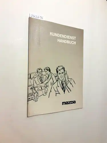 Mazda: Kundendienst Handbuch. 