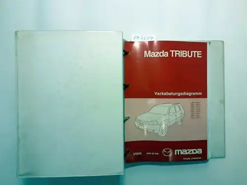 Mazda: Mazda TRIBUTE. Werkstatthandbücher Band 1. 2/2004. 