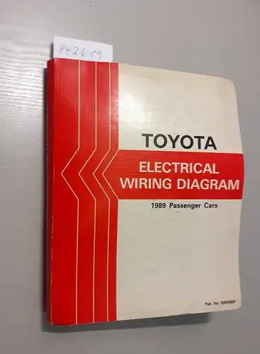 Toyota: Toyota. Electrical Wiring Diagram. 1989 Passenger Cars. 