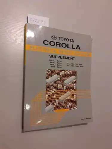Toyota: Toyota Corolla. Electrical Wiring Diagram. Supplement. ZZE 111, 112 Series AE 110, 111, 112, 115 Series EE110, 111 Series CE110 Series Oktober 1999 (TMC Made), November 1999 (TMUK Made). 