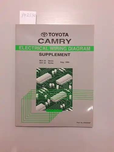 Toyota: Toyota Camry. Electrical Wiring Diagram. Supplement. MCV20 SXV20 Series August,1999. 