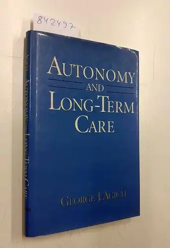 Agich, George J: Autonomy and Long-Term Care. 
