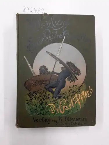 Peters, Carl: Die deutsche Emin-Pascha-Expedition
 Mit 32 Vollbildern und 66 Textabbildungen von Rudolf Hellgrewe in Berlin, dem Porträt des Verfassers nach Franz von Lenbach (fehlt) und einer Karte im Farbendruck. 