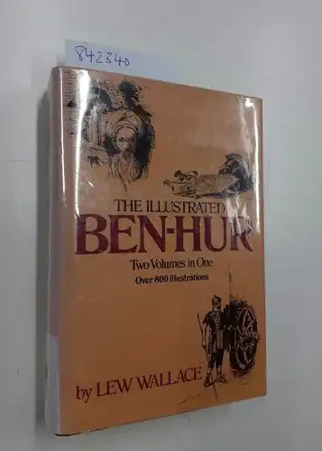 Wallace, Lew: The illustrated Ben-Hur
 Two volumes in one. 