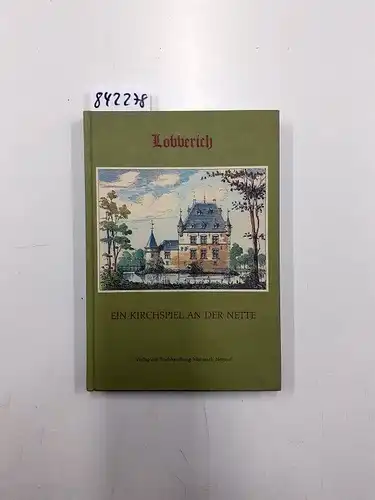 Optendrenk, Theo (Hrsg.): Lobberich. Ein Kirchspiel an der Nette. Heimatgeschichtliches Lesebuch zu 1000 Jahren einer niederrheinischen Gemeinde. 