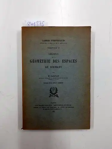 Cartan: Leçons sur la géométrie des espaces de Riemann. Deuxieme edition, revue et augmentée
 cahiers scientifiques. 