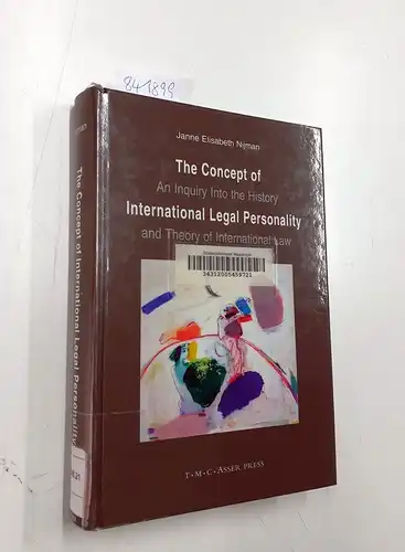 Nijman, Janne Elisabeth: The Concept of International Legal Personality: An Inquiry into the History and Theory of International Law. 