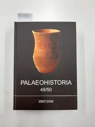 Attema und Los-Weijns Lanting: Palaeohistoria. Acta et communicationes Instituti Archaeologici Universitatis Groninganae 49/50 (2007/2008). 