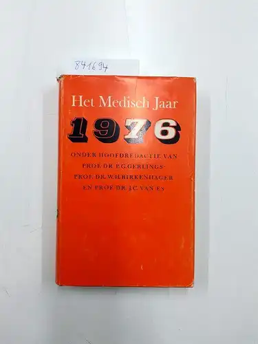 Gerlings, P.G: Het medisch jaar 1976. 