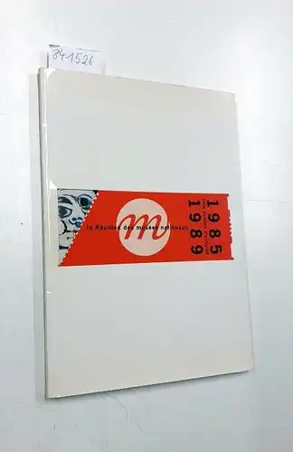 Réunion des Musées Nationaux (RMN): La Réunion des musées nationaux, 1985-1989 : cinq années d'activité. 