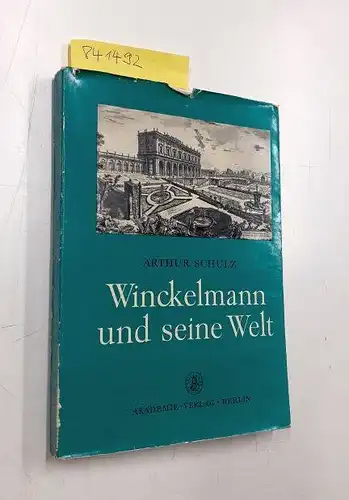 Schulz, Arthur: Winckelmann und seine Welt
 Jahresgabe 1961. 