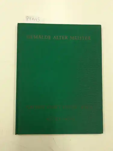 Galerie Sanct Lucas (Hrg.): Gemälde alter Meister . Winter 1992/93 . Verkaufskatalog mit zahlreichen Farbtafeln (fadengebundener Ganzleinenband, Kunstdruck-Qualität. 