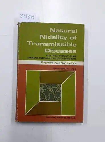 Pavlovsky, Evgeny N., Evgenij Nikanorov Pavlowskij und  Shirokov: Natural Nidality of transmissible diseases in relation to landscape epidemiology of zooanthroponoses
 Translated from the Russian by Frederick K . Plous Jr. 