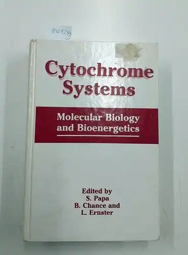 Papa, S., B. Chance und L. Ernster: Cytochrome Systems: Molecular Biology and Bioenergetics. 