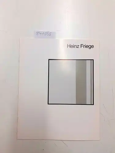 Friege, Heinz: Heinz Friege. Ausstellung im Leonhardi-Museum Dresden
 Ausstellungskatalog. 