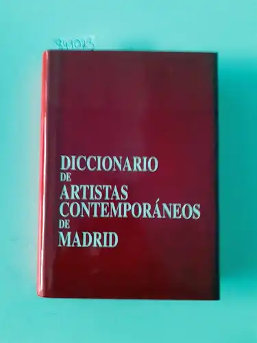 Gómez, Fernán: Diccionario de artistas contemporáneos de Madrid. 