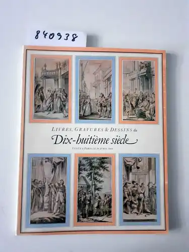 Drouot Rive Gauche: Livres, gravures et dessins du dix-huitième siècle. Paris, 28 avril 1980. 