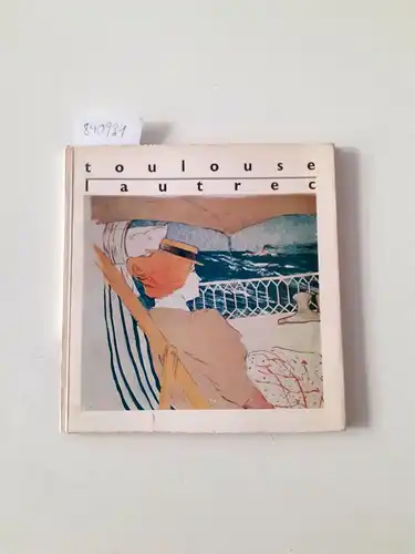 Toulouse-Lautrec, Henri de: Henri de Toulouse-Lautrec 1864-1901. Catalogui expozitiei de lithografii si afise [mai-iunie 1967. 