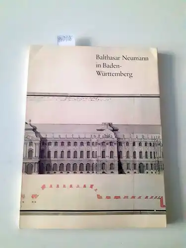 Balthasar Neumann: Balthasar Neumann in Baden-Württemberg. Bruchsal- Karlsruhe- Stuttgart- Neresheim
 Ausstellung zum Europäischen Denkmalschutzjahr 1975 Staatsgalerie Stuttgart. 