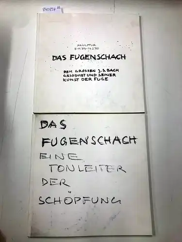 Aichinger, Karl: Das Fugenschach- Skulptur 8.11.´89- 154.2.´90- Dem Gorssen J.S. Bach gewidmet und seiner Kunst der Kunst der Fuge
 Das Fugenschach- eine tonleiter der Schöpfung Art by Heart. 