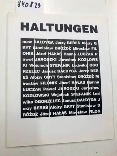 Baldyga, Janusz: Haltungen : Janusz Baldyga. ; Staatliche Kunstsammlungen Dresdner Schloß, Georgenbau. 