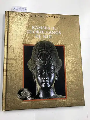 Dersin, Denise und Charles J. Hagner: Ramses II: glorie langs de Nijl (Oude beschavingen). 