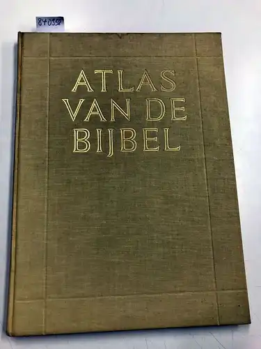 Grollenberg, L. H. und A. van Deursen: Atlas van de Bijbel. 