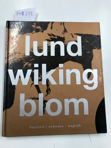 K., Arne Blom und Wiking (Bilder) Albert: Lund. wiking. blom. 