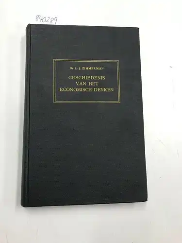Zimmerman, L. J: Geschiedenis van het Economisch Denken. 