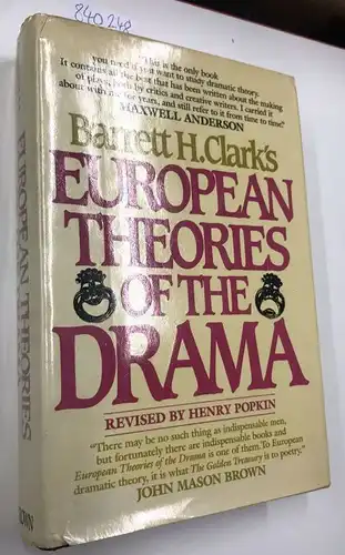 Clark, Barrett H: EUROPEAN THEORIES OF THE DRAMA. 